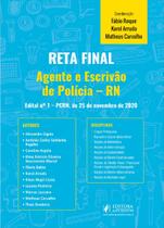 Reta Final - Agente de Polícia Civil - RN Reta Final - Agente de Polícia Civil - RN