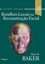 Retalhos Locais Na Reconstrucao Facial - Di Livros Editora Ltda