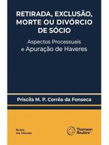 Retirada, exclusão, morte ou divórcio de sócio - 2025