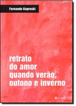 Retrato do Amor Quando Verão, Outono e Inverno