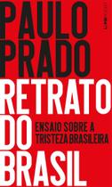 Retrato do Brasil: Ensaio sobre a Tristeza Brasileira - L&Pm