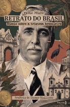 Retrato do Brasil - Ensaio Sobre a Tristeza Brasileira Retrato do Brasil - Ensaio Sobre a Tristeza Brasileira