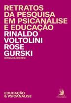 Retratos da Pesquisa em Psicanálise e Educação - CONTRACORRENTE EDITORA