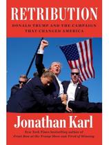 Retribution - donald trump and the campaign that changed america Retribution - donald trump and the campaign that changed america