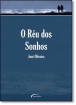 Réu dos Sonhos, O