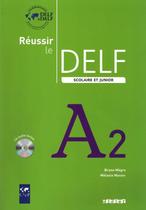 Reussir le delf scolaire et junior a2 - livre + cd audio - ed. 2009 - DIDIER/ HATIER (HACHETTE FRANCA)