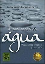 Reutilização da água, a