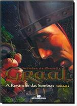 Revanche das Sombras, A - Vol 4 - Bertrand Brasil