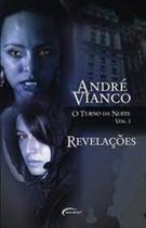 Revelações Vol 2 - O turno Da Noite - André Vianco