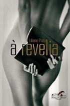 Revelia, A Revelia, A