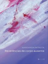 Reverências de corpo ausente - 7 LETRAS