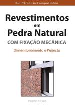 Revestimentos em Pedra Natural Com Fixação Mecânica Revestimentos em Pedra Natural Com Fixação Mecânica