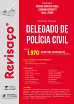 Revisaco - Delegado de Policia Civil - Mais de 1.970 Questoes Comentadas - JUSPODIVM Revisaco - Delegado de Policia Civil - Mais de 1.970 Questoes Comentadas - JUSPODIVM