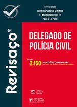Revisaço Delegado de Polícia Civil Mais de 2.150 Questões Comentadas 2026 Juspodivm Revisaço Delegado de Polícia Civil Mais de 2.150 Questões Comentadas 2026 Juspodivm