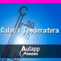 Revisão Física - Temperatura e Calor ENEM