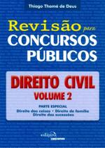 Revisão para Concursos Públicos - Direito Civil - Volume 2 - Edipro