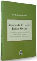Revisitando Wernicke, Kleiste e Silveira - Sparta Revisitando Wernicke, Kleiste e Silveira - Sparta