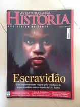 revista aventuras na historia para viajar no tempo Escravidao edição 70 maio 2009 revista aventuras na historia para viajar no tempo Escravidao edição 70 maio 2009