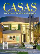 Revista Casas & Curvas Arquitetura Ed. 19 - Aquiles Kilaris