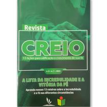 Revista Creio - Ano 3, Volume 1 - A Luta da Incredulidade e a Vitória da Fé Revista Creio - Ano 3, Volume 1 - A Luta da Incredulidade e a Vitória da Fé