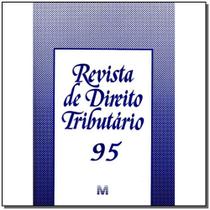 Revista de direito tributario vol. 95