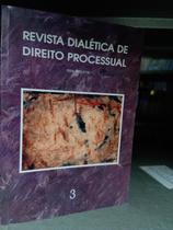 Revista Dialetica de Direito Processual 3 Revista Dialetica de Direito Processual 3
