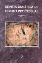 Revista Dialética de Direito Processual - Vol.103 Revista Dialética de Direito Processual - Vol.103