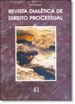 Revista Dialética de Direito Processual - Vol.41