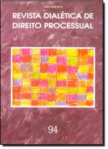 Revista Dialética de Direito Processual - Vol.94