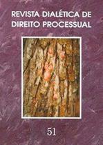 Revista Dialética de Direito Processual - Volume 51