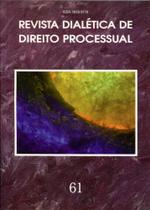 Revista Dialética de Direito Processual - Volume 61