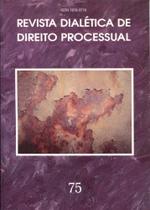 Revista Dialética de Direito Processual - Volume 75 Revista Dialética de Direito Processual - Volume 75
