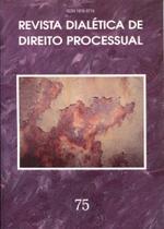 Revista Dialética de Direito Processual - Volume 75