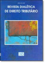 Revista Dialética de Direito Tributário - Vol.165