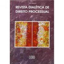 Revista dialetica de dto processual vol.100