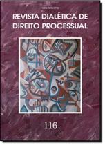 Revista dialetica de dto processual vol.116