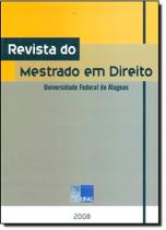 Revista do Mestrado em Direito - Universidade Federal de Alagoas - EDUFAL - EDITORA DA UNIVERSIDA - FUNDEPES