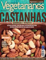 Revista dos Vegetarianos - Castanhas Saborosas e Versáteis N 174 - EDITORA EUROPA