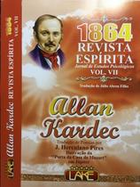 Revista Espírita 1864 - Vol. Vii Revista Espírita 1864 - Vol. Vii