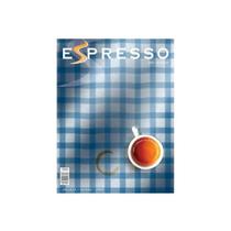 Revista Espresso - Café e Leitura na Dose Certa - Edição 04