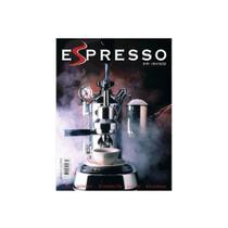 Revista Espresso - Café - Latte Art - Ernesto Illy - Cordel - Bicicletas - Edição 08 - Café Editora
