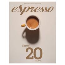 Revista Espresso - Edição 80 - 20 anos de Revista Espresso