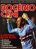 Revista Grandes Ídolos do Esporte Rogério Ceni - Editora On Line