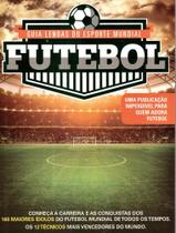 Revista Guia Lendas do Esporte Mundial Futebol