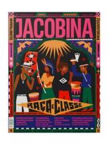 Revista jacobina: raça e classe - AUTONOMIA LITERARIA