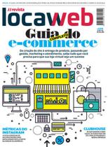 Revista Locaweb - Guia Completo do E-commerce N 110 - EDITORA EUROPA
