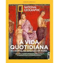 Revista National Geographic A Vida Quotidiana no Egito, Grécia e Roma Revista National Geographic A Vida Quotidiana no Egito, Grécia e Roma