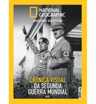 Revista National Geographic - Crónica Visual da Segunda Guerra Mundial - RBA