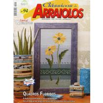 Revista Portuguesa Clássicos de Arraiolo n 94 - Especial Quadros