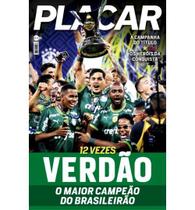Revista Pôster Placar Palmeiras - 12 Vezes Verdão: O Maior Campeão do Brasileirão 2023